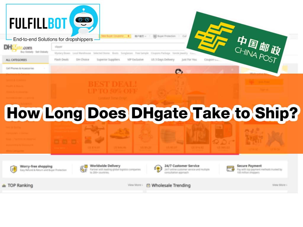 how-long-does-dhgate-take-to-ship-fulfillbot