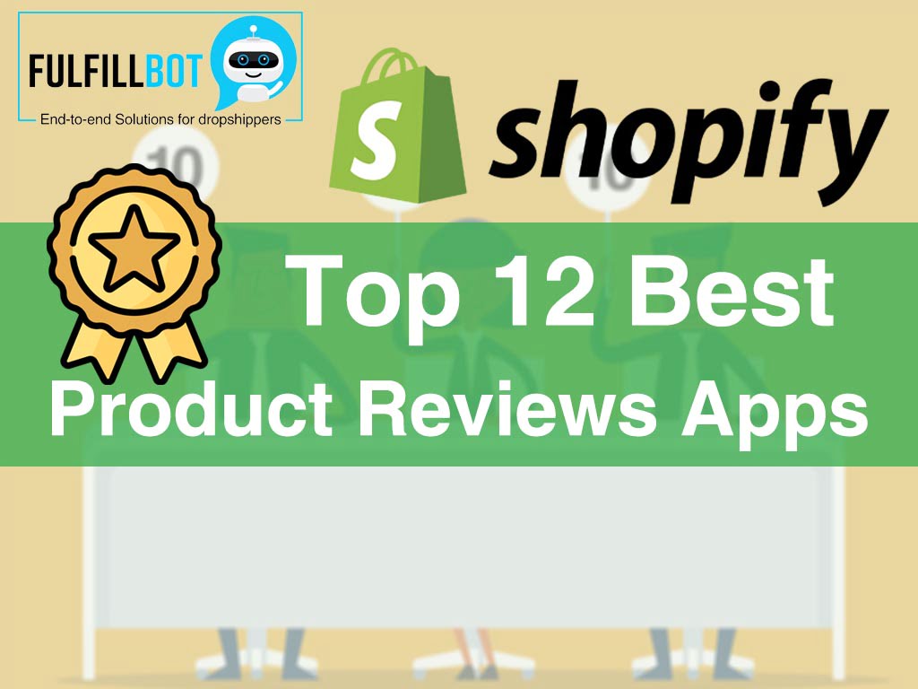2024 Yılının En İyi 12 Shopify İnceleme Uygulaması